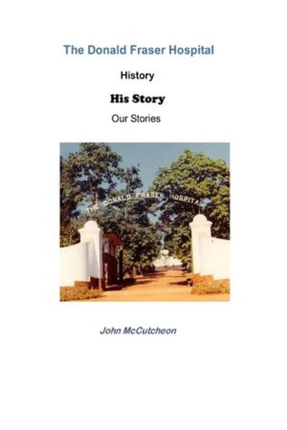 Donald Fraser Hospital, John McCutcheon - Ebook - 9781393544043