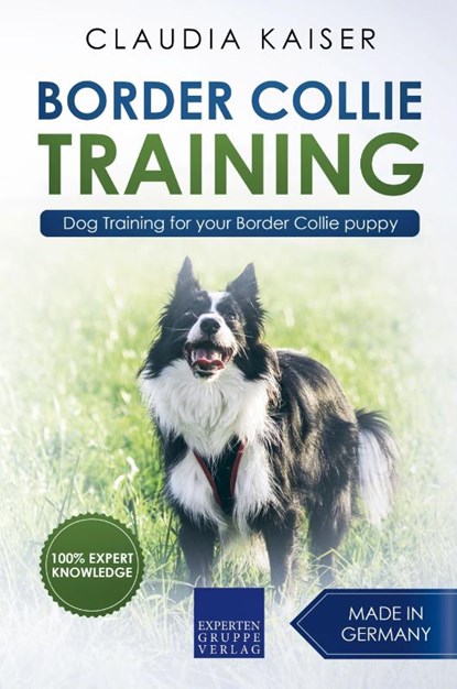 Border Collie Training - Dog Training for Your Border Collie Puppy, Claudia Kaiser - Paperback - 9781393545354