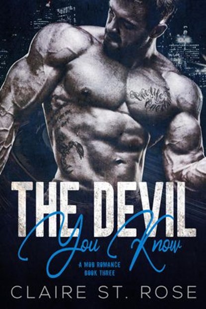The Devil You Know (Book 3), Claire St. Rose - Ebook - 9781393550945