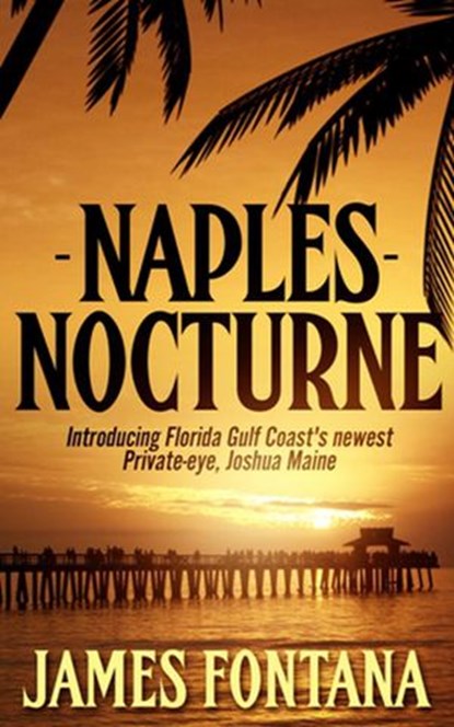Naples Nocturne, J. Fontana - Ebook - 9781393556206