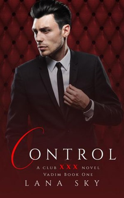 Control, Lana Sky - Ebook - 9781393559726