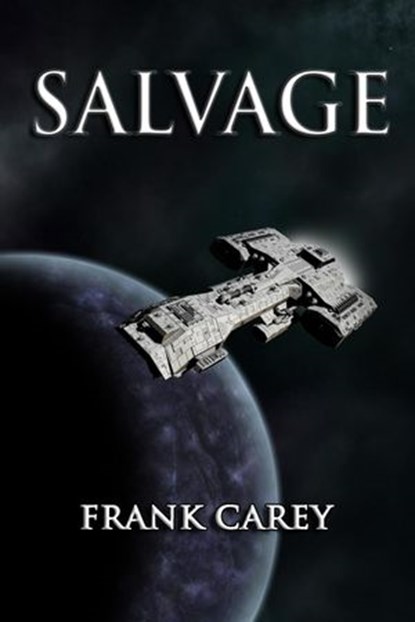 Salvage, Frank Carey - Ebook - 9781393560005