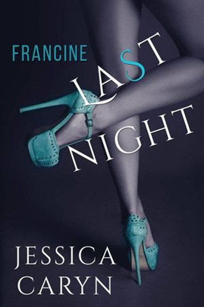 Francine, Jessica Caryn - Ebook - 9781393564294