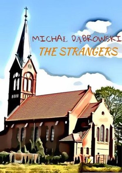 The strangers, Michał Dąbrowski - Ebook - 9781393596844