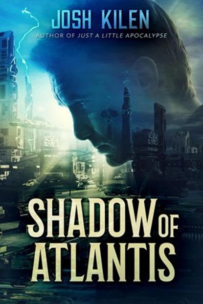 Shadow of Atlantis, Josh Kilen - Ebook - 9781393605614