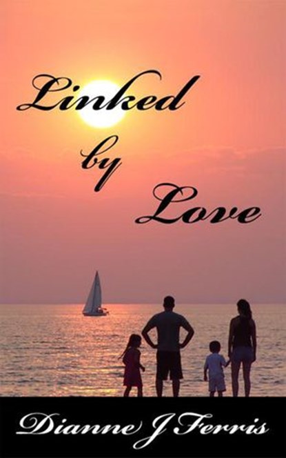 Linked By Love, Dianne J. Ferris - Ebook - 9781393606093