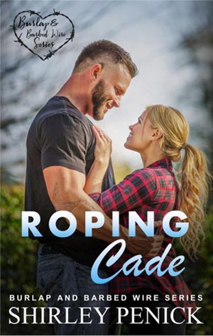 Roping Cade, Shirley Penick - Ebook - 9781393607267