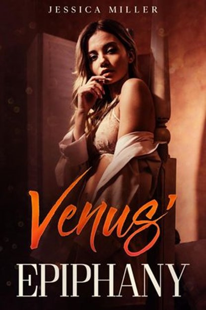 Venus Epiphany, Jessica Miller - Ebook - 9781393611301