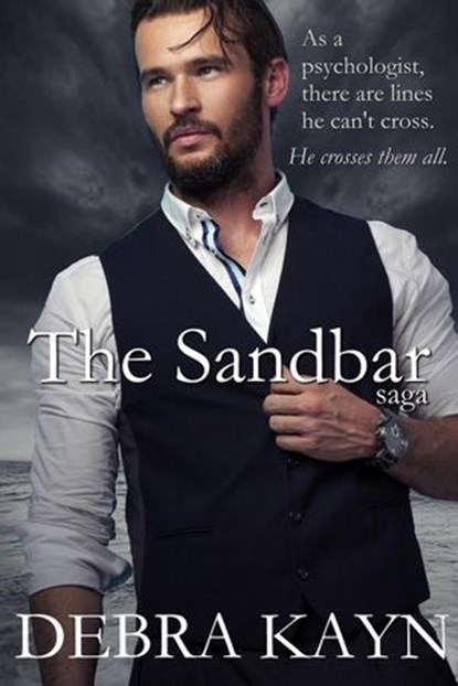 The Sandbar saga, Debra Kayn - Ebook - 9781393625285