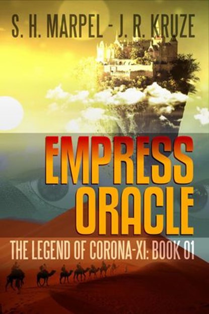 Empress Oracle, S. H. Marpel ; J. R. Kruze - Ebook - 9781393629511