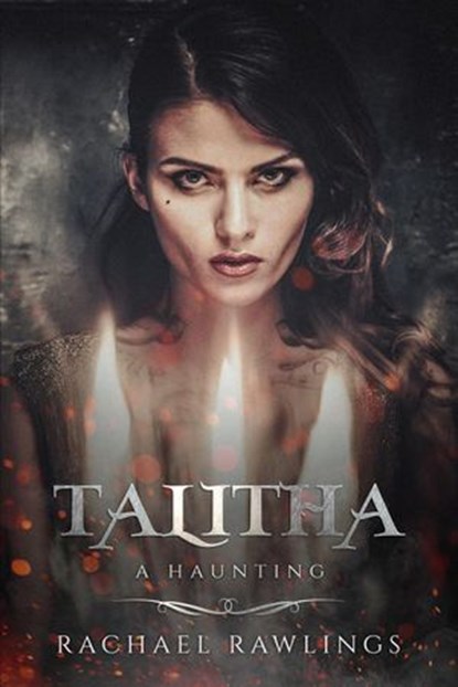 Talitha: A Haunting, Rachael Rawlings - Ebook - 9781393642763