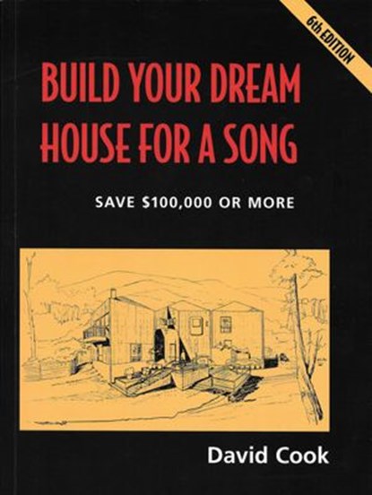 Build Your Dream Hose For A Song, David Cook - Ebook - 9781393646402