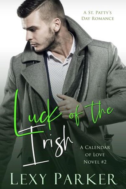 Luck of the Irish, Lexy Parker - Ebook - 9781393650003