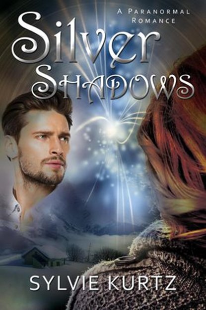 Silver Shadows, Sylvie Kurtz - Ebook - 9781393664666