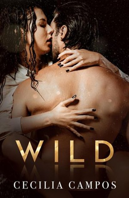 Wild, Cecilia Campos - Ebook - 9781393664949
