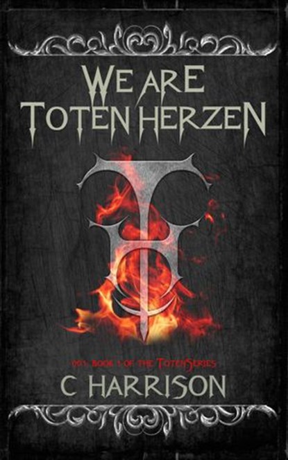 We Are Toten Herzen, C Harrison - Ebook - 9781393665618