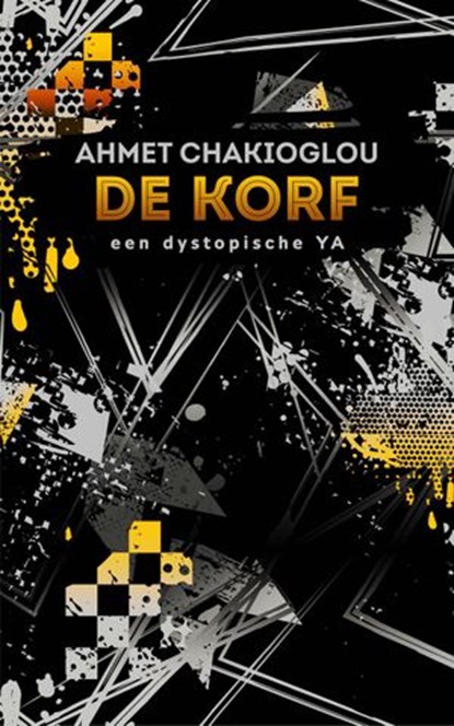 De korf, Ahmet Chakioglou - Ebook - 9781393677161