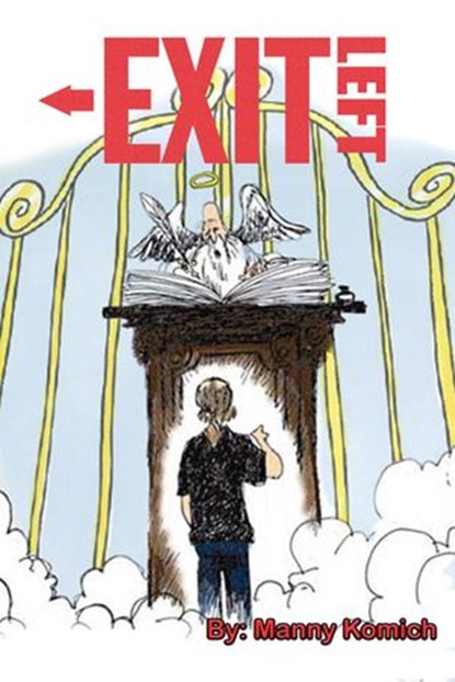Exit Left, Manny Komich - Ebook - 9781393678489