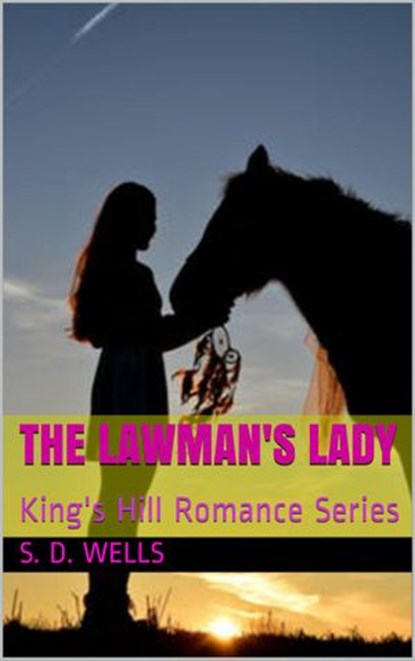 The Lawman's Lady, S. D. Wells - Ebook - 9781393679011
