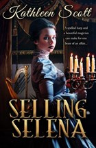 Selling Selena | Kathleen Scott | 
