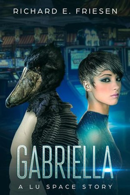 Gabriella, Richard Friesen - Ebook - 9781393686842