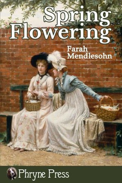 Spring Flowering, Farah Mendlesohn - Ebook - 9781393700623