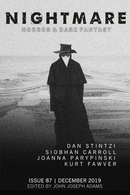 Nightmare Magazine, Issue 87 (December 2019), John Joseph Adams ; Joanna Parypinksi ; Siobhan Carroll ; Kurt Fawver ; Stephen Graham Jones - Ebook - 9781393717768