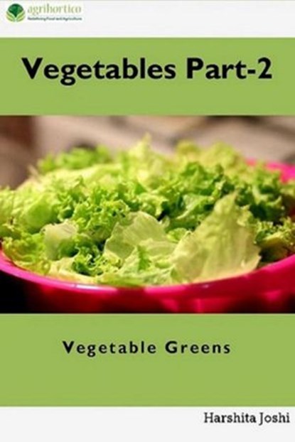 Vegetables: Vegetable Greens, Harshita Joshi - Ebook - 9781393719779