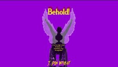 Behold !, J. Don Wright - Ebook - 9781393724384