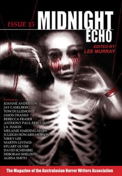 Midnight Echo Issue 15, Australasian Horror Writers Association ; Lee Murray - Ebook - 9781393728115