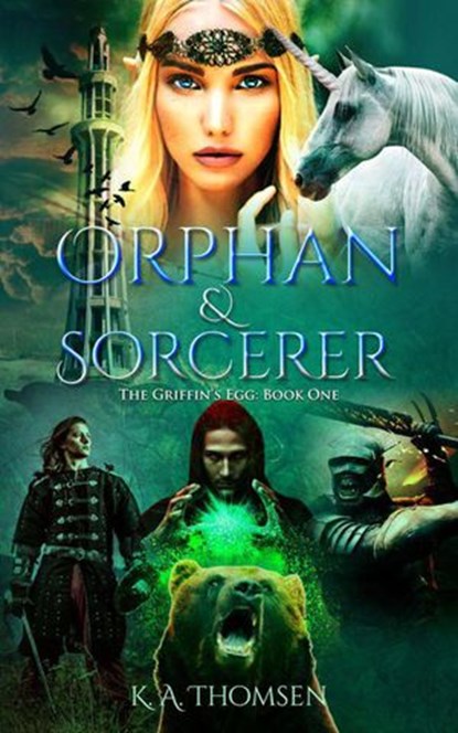 Orphan and Sorcerer Sneak Peak, K. A. Thomsen - Ebook - 9781393737537