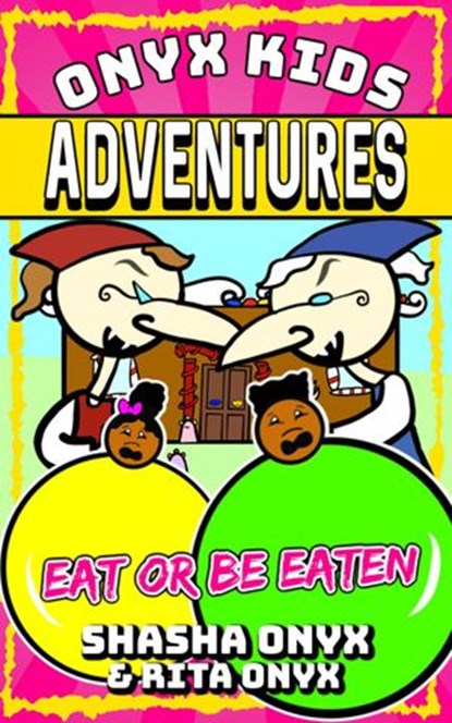 Eat or Be Eaten, Shasha Onyx ; Rita Onyx - Ebook - 9781393742593