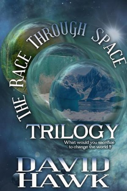 The Race Through Space Trilogy, David Hawk - Ebook - 9781393749035