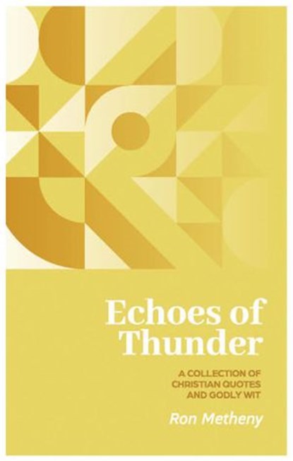 Echoes of Thunder, Ron Metheny - Ebook - 9781393751311