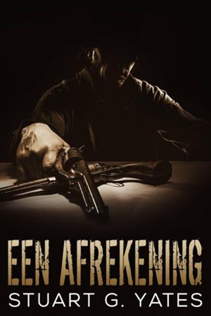 Een afrekening, Stuart G. Yates - Ebook - 9781393753704