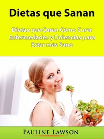 Dietas que Sanan, Doug Fredrick - Ebook - 9781393761099