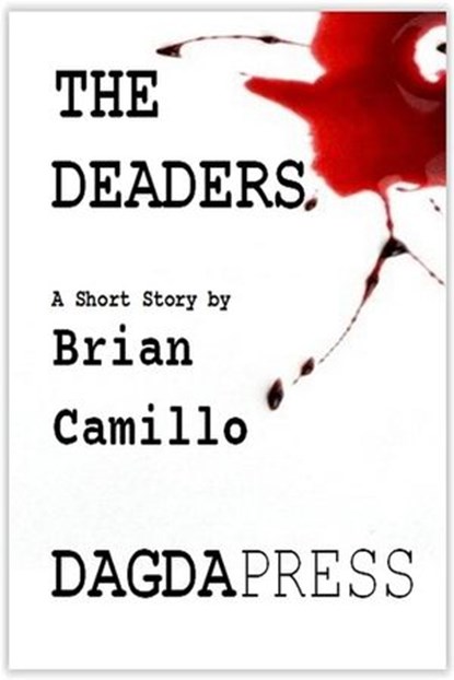 The Deaders, Brian Camillo - Ebook - 9781393764052