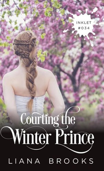 Courting The Winter Prince, Liana Brooks - Ebook - 9781393767121