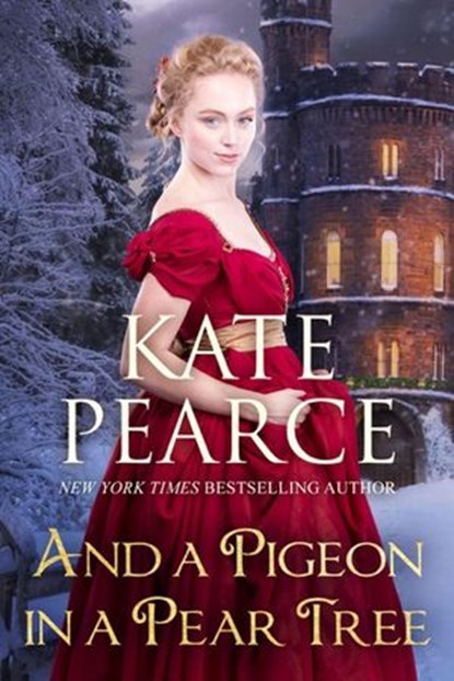 And a Pigeon in a Pear Tree, Kate Pearce - Ebook - 9781393772309