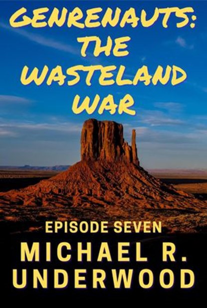 The Wasteland War, Michael R. Underwood - Ebook - 9781393775812