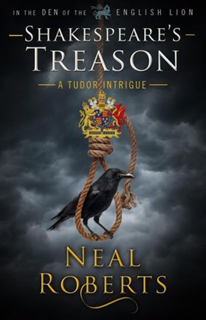 Shakespeare's Treason, Neal Roberts - Ebook - 9781393776376