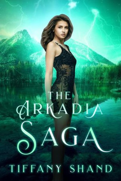 The Arkadia Saga Complete Series, Tiffany Shand - Ebook - 9781393778073