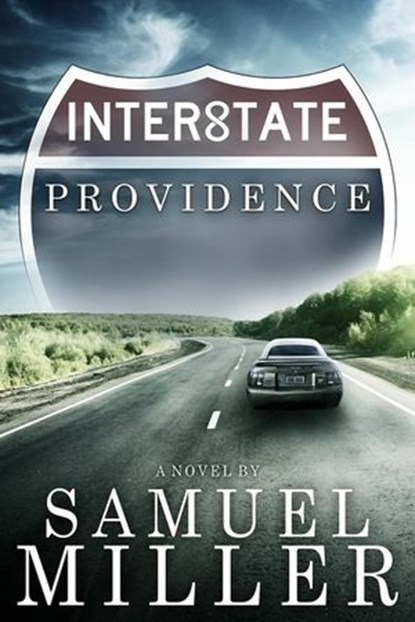 Interstate Providence, Samuel Miller - Ebook - 9781393778752