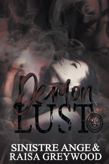 Demon Lust, Sinistre Ange ; Raisa Greywood - Paperback - 9781393784586