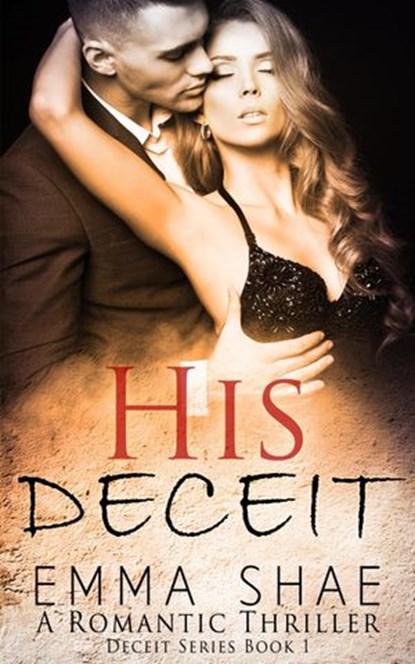 His DECEIT, Emma Shae - Ebook - 9781393786498