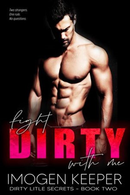 Fight Dirty With Me, Imogen Keeper - Ebook - 9781393791775