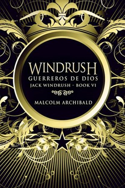 Windrush: Guerreros de Dios, Malcolm Archibald - Ebook - 9781393800811