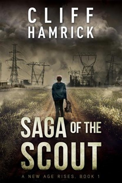 Saga of the Scout, Cliff Hamrick - Ebook - 9781393801054