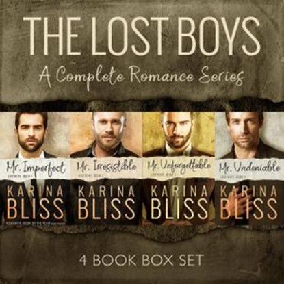 The Lost Boys: A Complete Romance Series 4 Book Box Set, Karina Bliss - Ebook - 9781393810223
