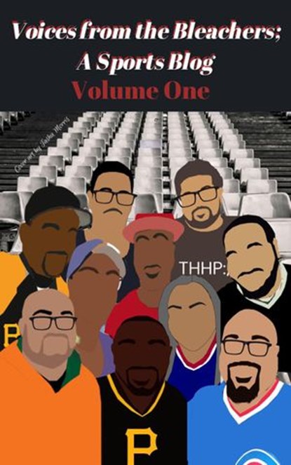 Voices from the Bleachers; A Sports Blog Volume One, Marlon S. Hayes - Ebook - 9781393811619